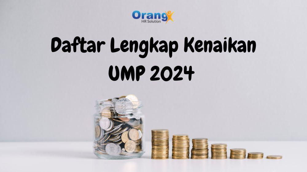 UMP 2024 Daftar Lengkap Kenaikan UMP di Provinsi Indonesia